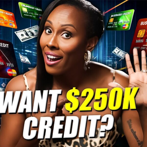 How To Get $250k In Business Credit In 2024