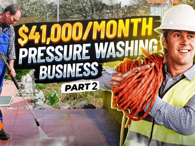How to Start $500K/Year Pressure Washing Business (Pt. 2)